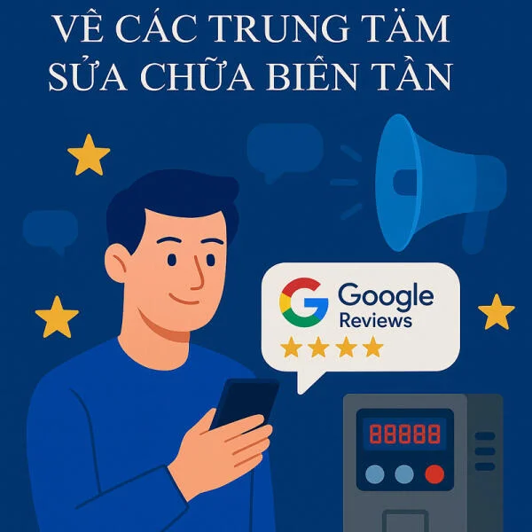 Phản hồi của khách hàng về các trung tâm sửa chữa biến tần