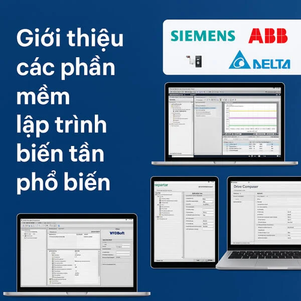 Giới thiệu các phần mềm lập trình biến tần phổ biến: Công cụ thiết yếu cho kỹ sư điện hiện đại
