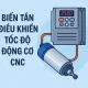 Biến tần điều khiển tốc độ động cơ CNC: Giải pháp tối ưu cho độ chính xác và hiệu suất