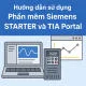 Hướng dẫn sử dụng phần mềm Siemens STARTER và TIA Portal