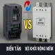 Biến tần và bộ khởi động mềm khác nhau như thế nào? So sánh chi tiết từ A-Z